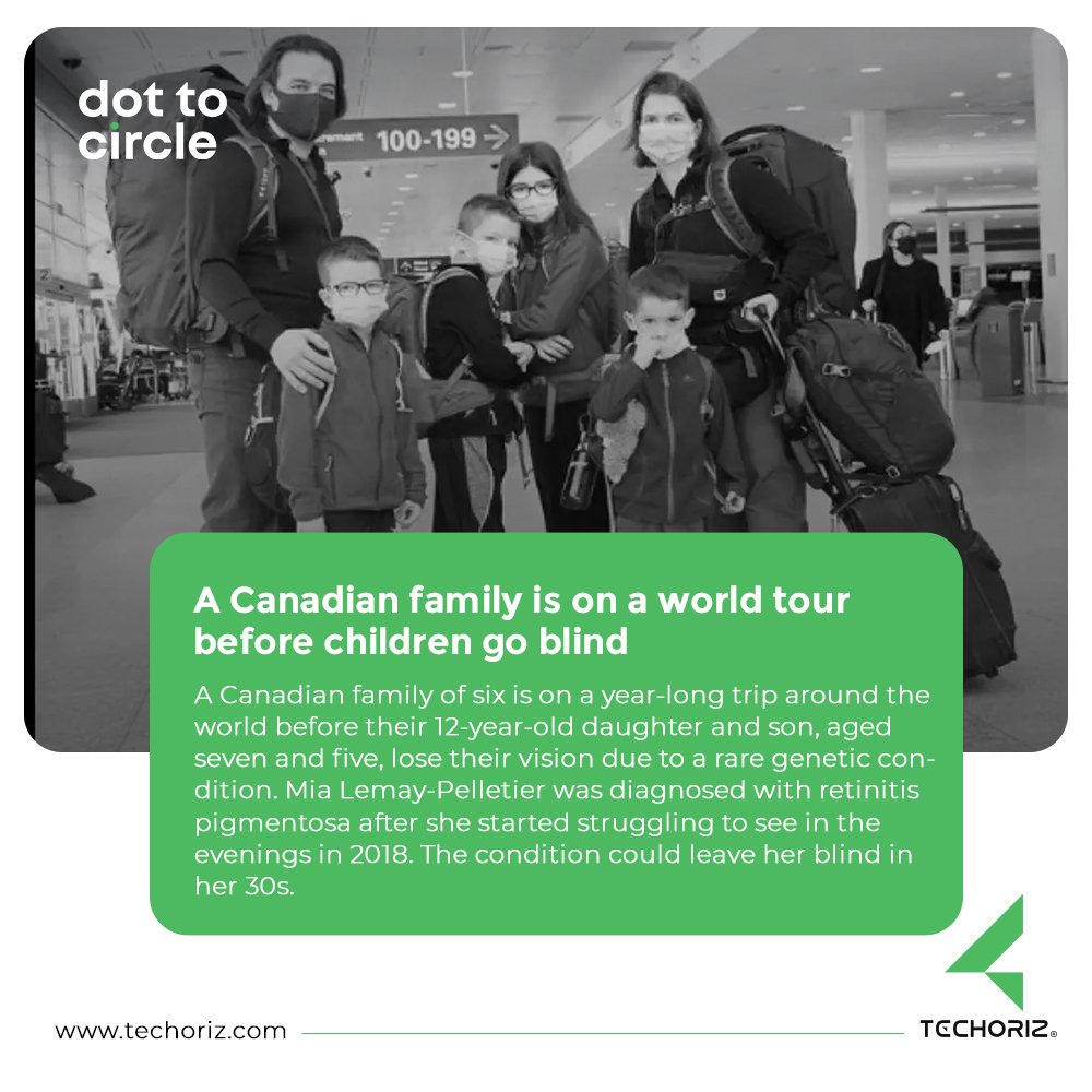 DottoCircle1's tweet photo. A canadian family of six is on a year-long trip around the world their 12-year-old daughter and son, aged seven and five, lose their vision due to a rare genetic condition. https://t.co/uQjuKxh6bT