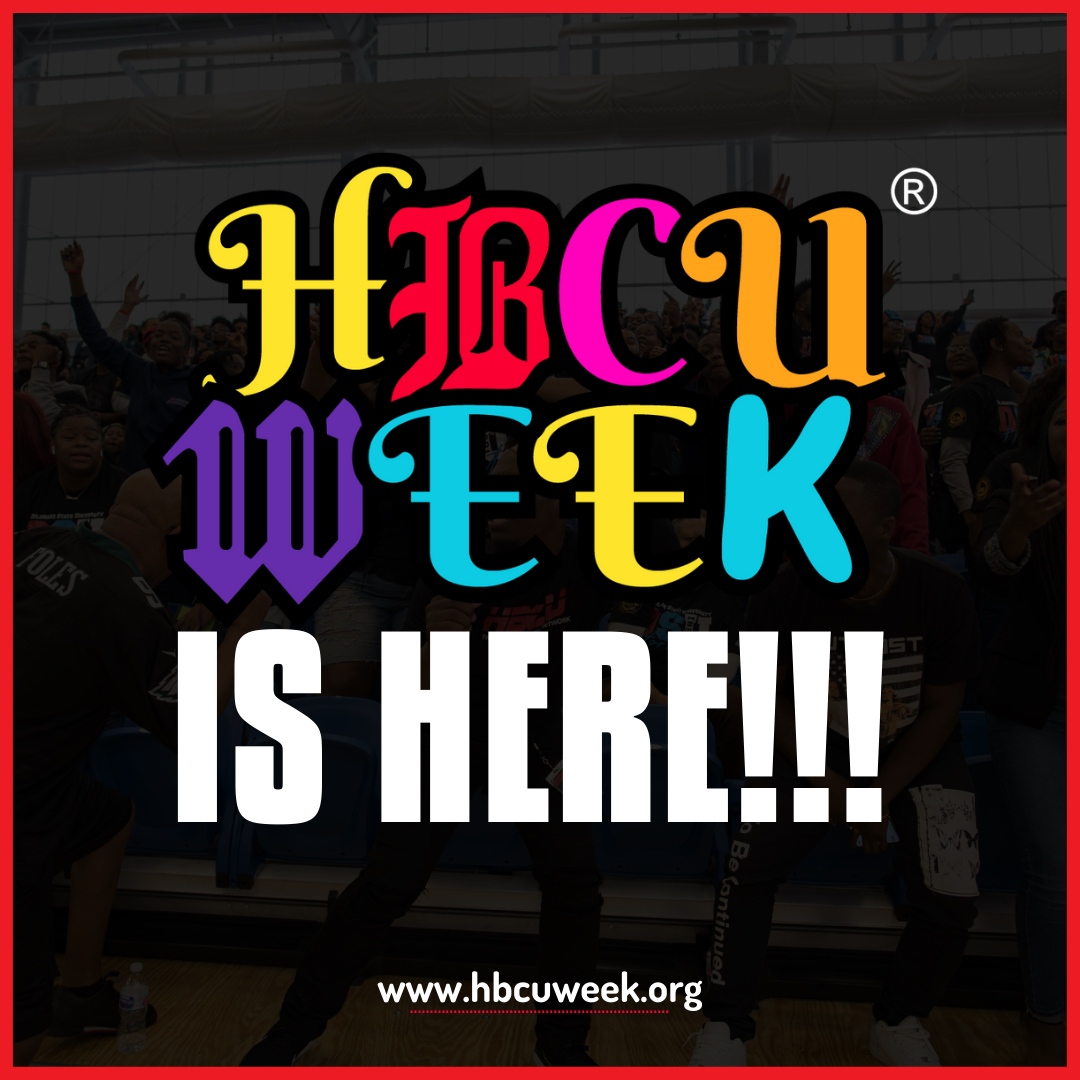 HBCU WEEK FOUNDATION, INC. on Twitter "HBCU WEEK IS HERE! We’re