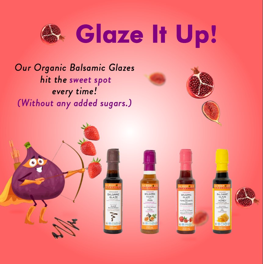 Glaze it Up 😋  with  sugarfree Organic Balsamic Glaze!

Nothing beats natural sweetness. These tasty darlings 🎇 are100% sugar-free...made with only 2 ingredients:

Organic Concentrated Grape Must, Organic Vinegar from Grapes
#acropolisorganics #sugarfree #sweet