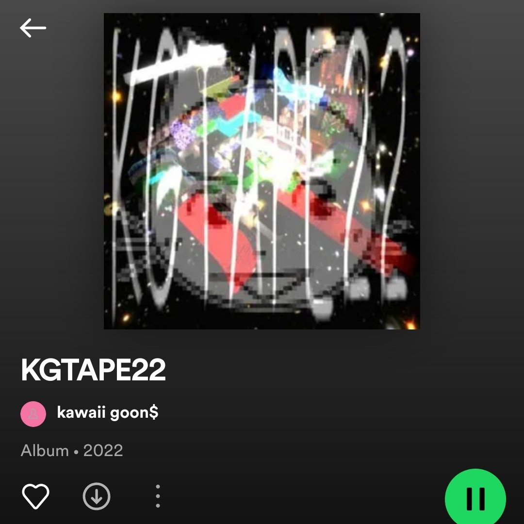 kawaiigoons's tweet image. KGTAPE22 IS ON SPOTIFY NOW SPREAD DA WORD open.spotify.com/album/1f3a138y…