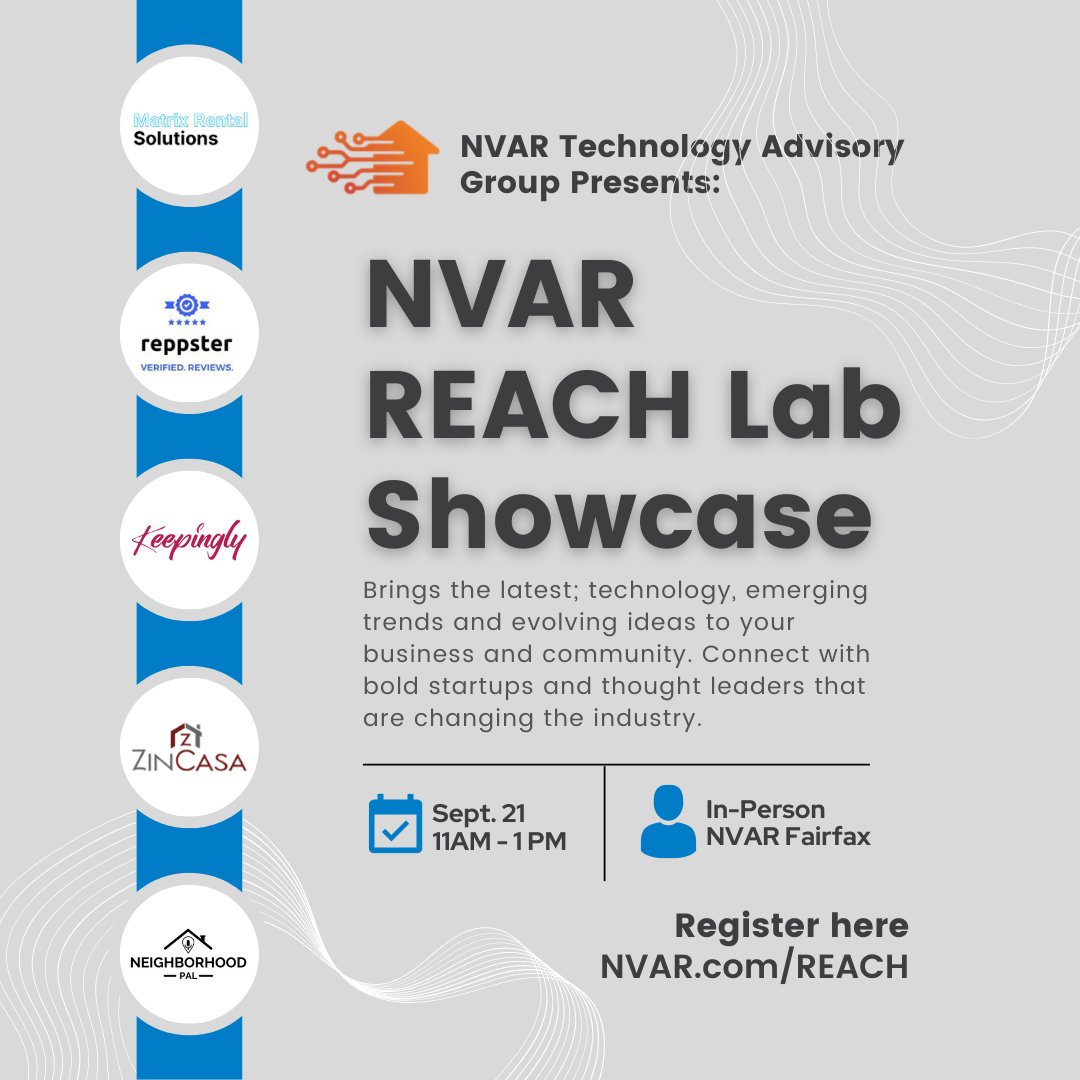 Looking for a way to spend your afternoon? Join us at NVAR Fairfax for the Reach Lab Showcase! We are highlighting 5 incredible start-ups that are changing the real estate industry through their innovative technologies! 

Learn more at NVAR.com/reach!