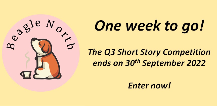 BeagleNorth's tweet photo. Just (over) a week left! We've had some excellent entries so far.

Not submitted? It's not too late! Enter our Q3 competition now. The theme is 'Falling' and this can be interpreted however you like.

Rules: https://t.co/5UPNGZaArB

#WritingCommunity #writingcompetition #writing https://t.co/aIt3R35KZW