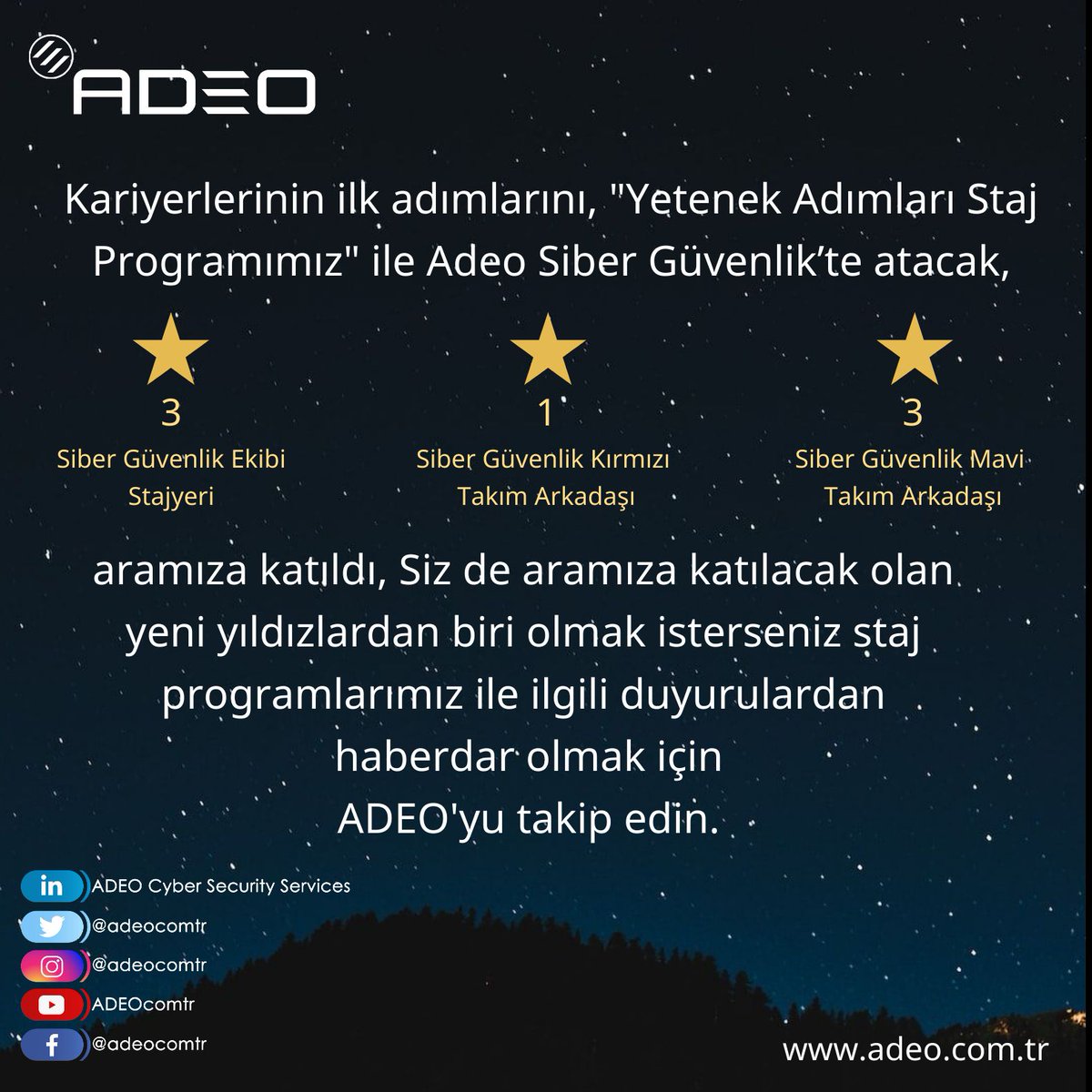 Adeo'nun yeni staj programlarından haberdar olmak için bizi takip edin.

#cybersecurity