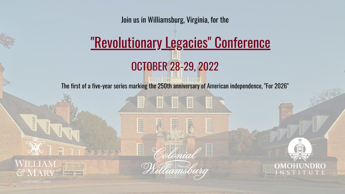 Reminder: Registration for the "For 2026: Revolutionary Legacies" conference is now open!  Be sure to sign up and take a look at some of the interesting sessions that will be offered here: oieahc.wm.edu/events/for-202…

Hosted in partnership with <a href="/colonialwmsburg/">Colonial Williamsburg</a> and <a href="/williamandmary/">William & Mary</a>