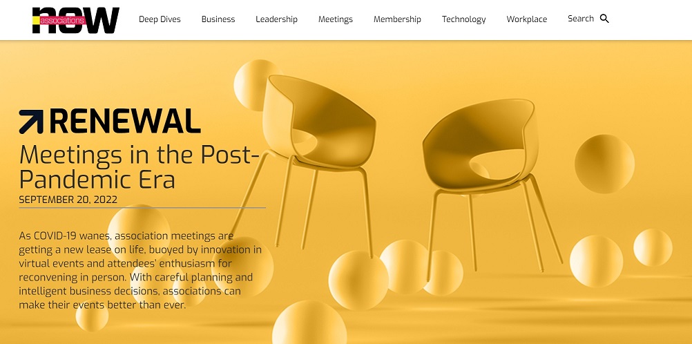 Excited to share the latest <a href="/AssociationsNow/">Associations Now</a> digital Deep Dive, "Renewal: Meetings in the Post-Pandemic Era."  associationsnow.com/deep-dives/ren…