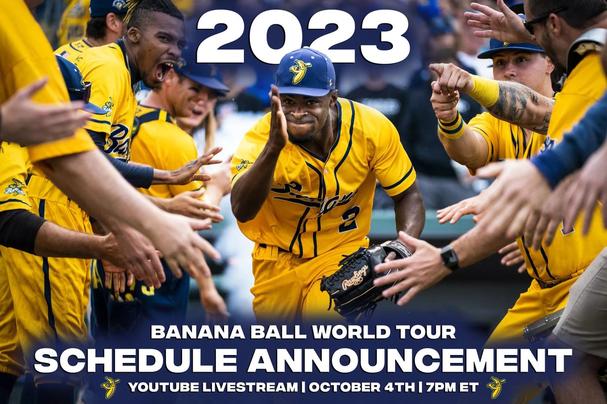 TheSavBananas's tweet photo. Mark your calendars. The 2023 Banana Ball World Tour schedule will be announced on Tuesday, October 4th. Where do you think we're going?

YouTube Livestream | 7pm ET https://t.co/a4BkdJj72k