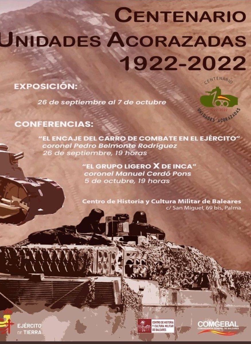 Subof_Mayor's tweet photo. Entre el 26/09 y el 7/10 se podrá visitar la exposición sobre el Arma Acorazada organizada por #COMGEBAL, en #CHCMBAL, con motivo del centenario de su creación.
La exposición se completará con dos conferencias. #CentenarioUnidadesAcorazadas https://t.co/R2AbLNOgEs https://t.co/O0fVGzepyt