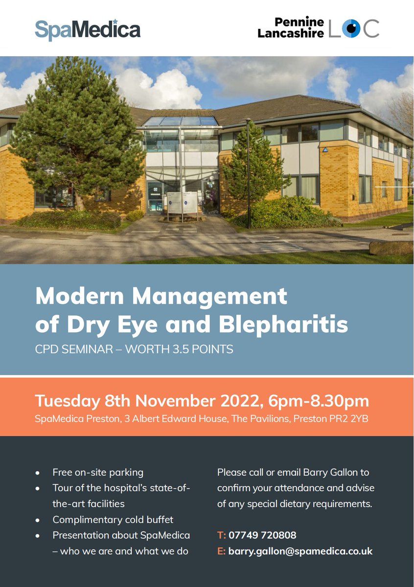 In conjunction with Spa Medica, the Pennine Lancashire LOC has arranged a "Dry Eye" CPD event on Tuesday 8 November, 18.30, at Spa Medica Preston.

To register please email barry.gallon@spamedica.co.uk

#CPD #Optometry #Dispensingoptician #GOC #ABDO #spamedica #optician