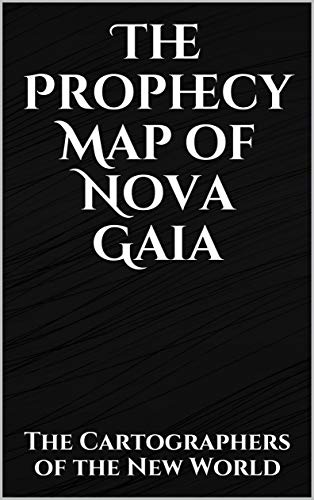 Download# The Prophecy Map of Nova Gaia by Kay Adkins / Twitter