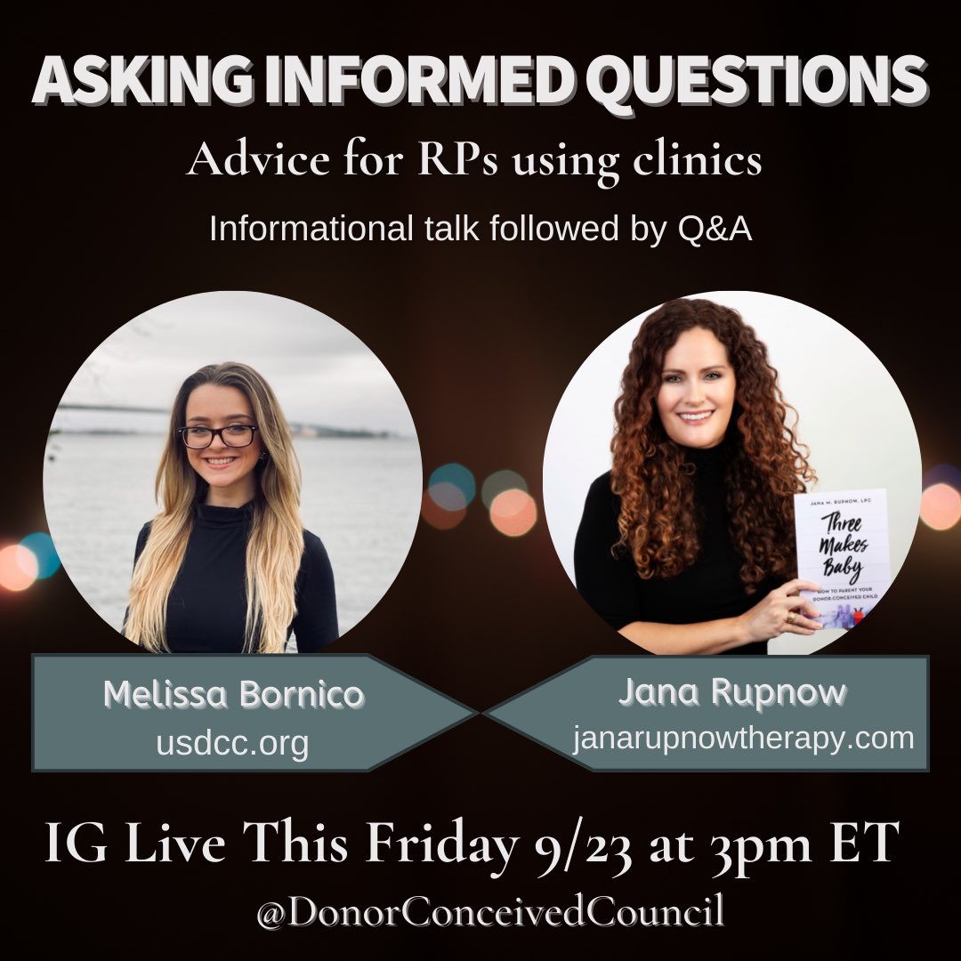 If you’re an IP currently interacting with fertility clinics, you won’t want to miss this

IG Live this Friday with <a href="/JanaRupnowLPC/">Jana Rupnow, LPC</a> to talk about asking informed questions to your clinic

Hosted on @ DonorConceivedCouncil Instagram account

Friday, 9/23 at 3pm ET

See you there!