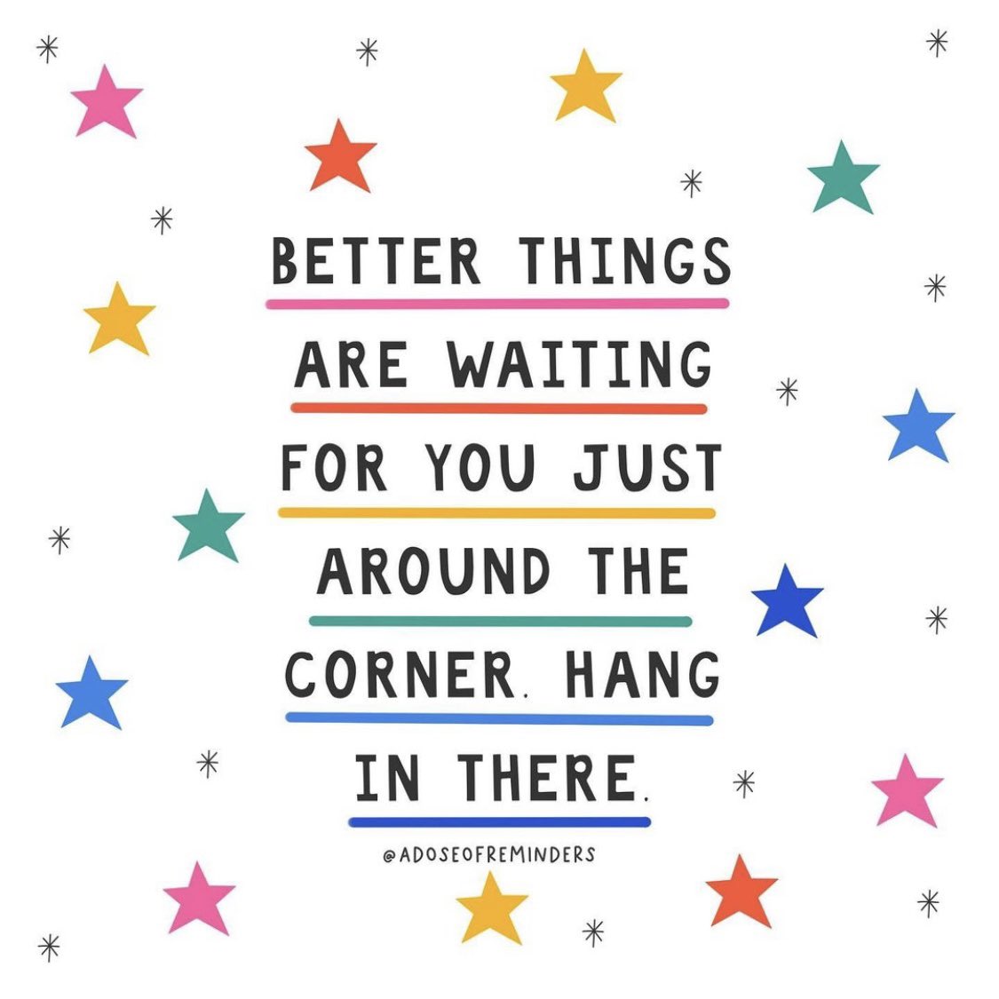 Stay hopeful. Better things are waiting just around the corner ✨ 

Image: instagram.com/adoseofreminde…
