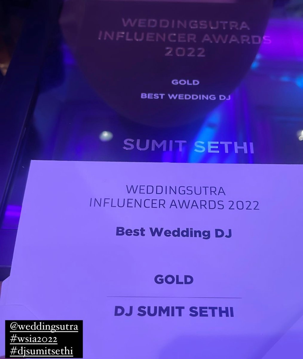 djsumitsethi's tweet photo. One more time and one more in our kitty Wedding Sutra Influencers awards 2022 Best Wedding Dj - GOLD. Thanking you our esteemed clients , event agency and our well wishers. Love. God Bless all #sumitsethi https://t.co/rgyzSTCT4w