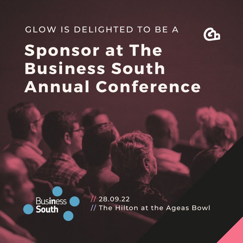 Glow is delighted to be a sponsor at The <a href="/BizSouth/">Business South</a> Annual Conference, Wednesday 28th September at The Hilton at the Ageas Bowl. It is the flagship business event in the Central South region’s calendar, and we are thrilled to be part of it.

#centralsouth #AgeasBowl
