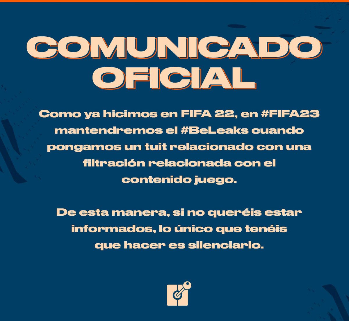 BeSoccerTeam's tweet photo. 🚨COMUNICADO OFICIAL🚨
Como ya hicimos en FIFA 22, en #FIFA23 mantendremos el #BeLeaks cuando pongamos un tuit relacionado con una filtración relacionada con el contenido juego.
De esta manera, si no queréis estar informados, lo único que tenéis que hacer es silenciarlo. https://t.co/9iPtgpzRqX