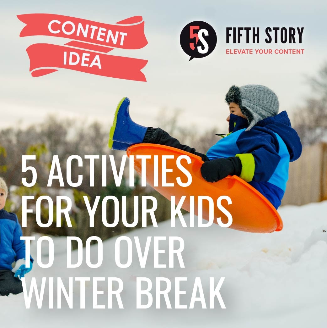 5FifthStory's tweet photo. With the holiday content deadline approaching on October 1, consider exploring some of our suggested content ideas including: 5 Activities for your kids to do over winter break! ​

Find more content ideas for the upcoming holiday season: ​

https://t.co/GJ5pQmVofP https://t.co/bMuVudDcsR