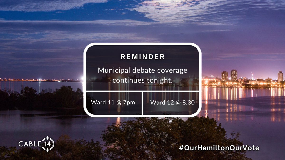 cable14's tweet photo. #OurHamiltonOurVote debates continue tonight on Cable 14 with candidates from Ward 11 & 12! You can also watch a livestream here, on Youtube, Facebook, https://t.co/wLCnUcaBkk and https://t.co/pPmhuS3l91 #ymhdecides #HamOnt #HamiltonVotes https://t.co/imdtKKDYFG