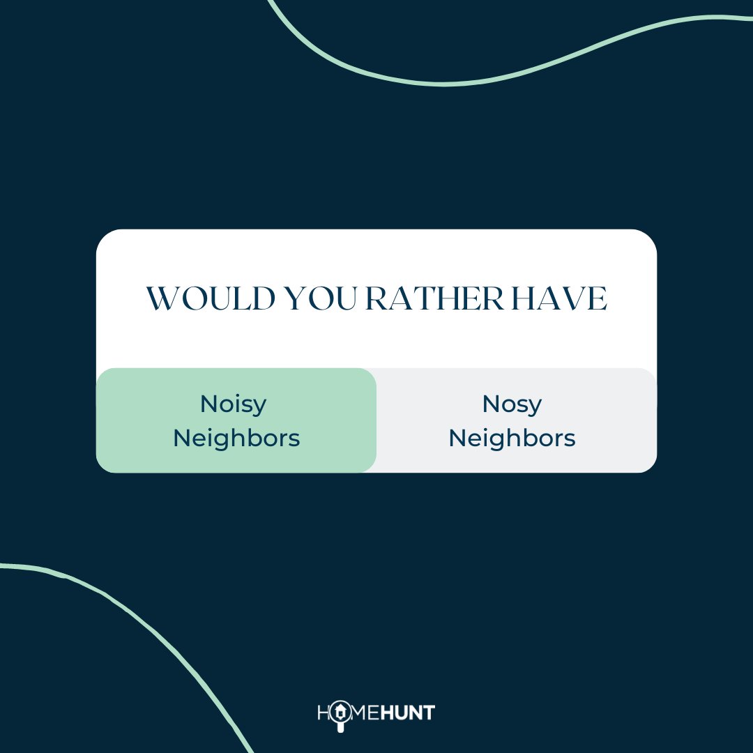 beahomehunter's tweet photo. Neither of these would be ideal neighbors, but which is worse?
#homehunt #homehunters #homehunting #beahomehunter #homebuying #homebuyers #homeowners #homeownership #thisorthat #neighbors #nosy #noisy #neighborhood https://t.co/aa85TaoLSz