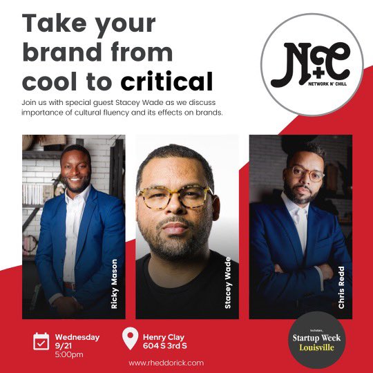 rickymason502's tweet photo. Network N' Chill  w/ Stacey Wade, CEO at NIMBUS, Inc. today at 5pm as we discuss Taking Brands from Cool to Critical at the Henry Clay. Register at @SWLouisville @ChrisDRedd1 @rheddorick_  #KeepMakingMoves https://t.co/CQgrVze1M0