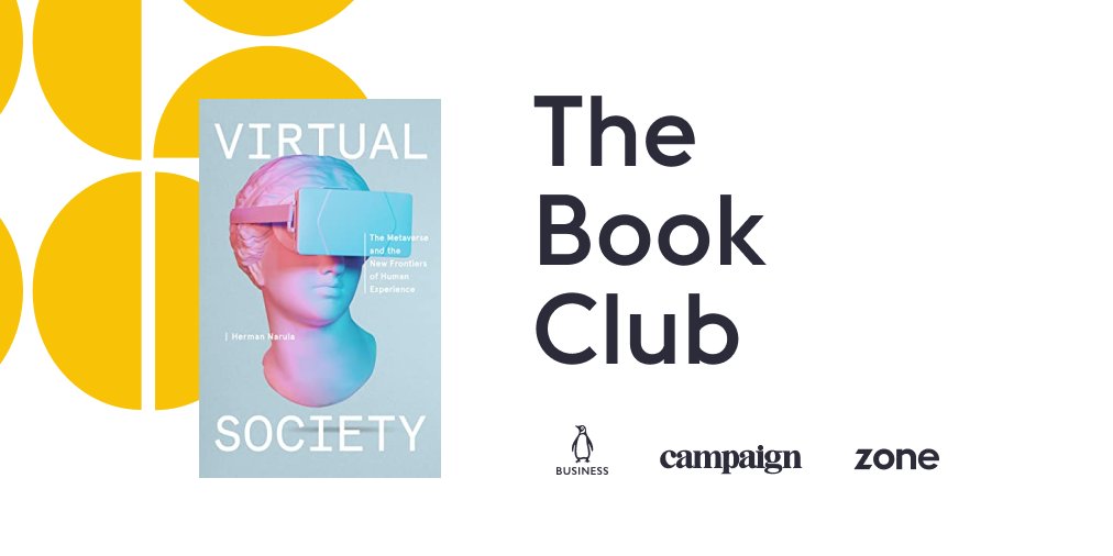 ThisisZone's tweet photo. Our next #ZoneBookClub welcomes @HermanNarula — pioneering technologist and author of 'Virtual Society'. Hear him discuss his book which reveals why the #metaverse offers users unprecedented opportunities to create, explore and find meaning. Register now. https://t.co/5YY45bRkql https://t.co/CINQCiQKmG