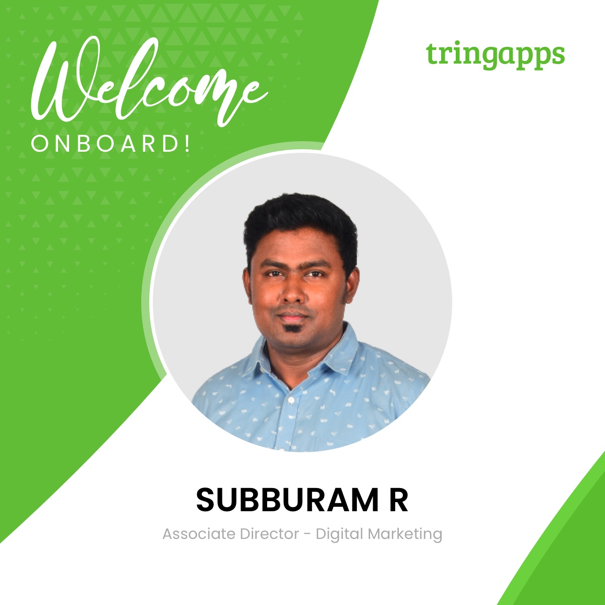 tring_apps's tweet photo. Tringapps is happy to welcome Subburam R as Associate Director- Digital Marketing. #tringer #tring #tringapps #welcomeonboard #businessdevelopment https://t.co/8lBsXNFDgw