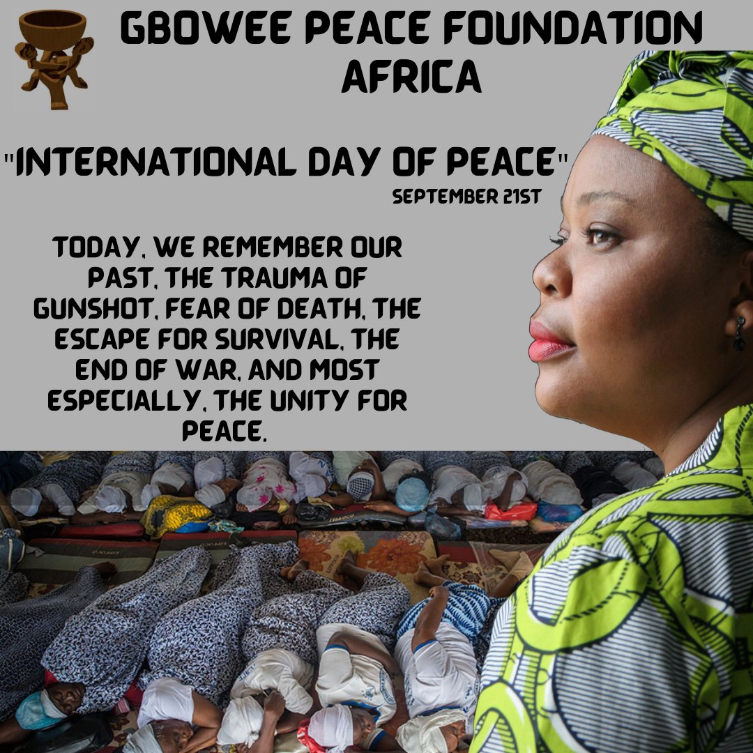 Happy International Day of Peace "We Remember"  and Let Peace prevail. <a href="/LeymahRGbowee/">Leymah Gbowee</a> 

#empowertoinspire #peaceday2022 #PeaceDay #peace #NoToWar #endviolence #unity