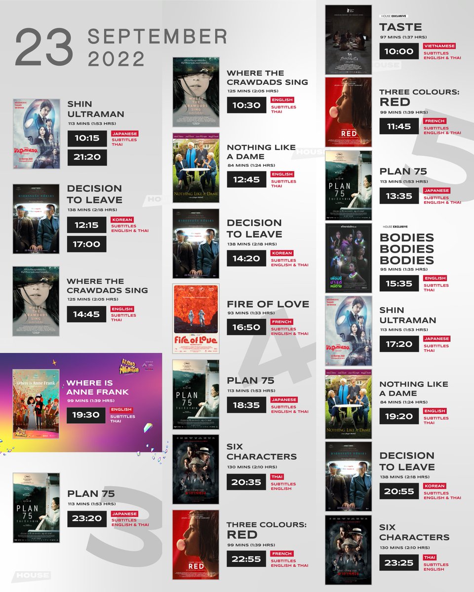 houseSamyan's tweet photo. ตารางฉายประจำวันที่ 23 กันยายน 2565
#Showtime for 23 September 2022
.
#BeyondAnimationFilmFestival
#WhereIsAnneFrank
.
#DecisionToLeave
#ShinUltraman
#BodiesBodiesBodies
#TasteFilm
#WhereTheCrowdadsSing
#NothingLikeADame
#SixCharacters
#PLAN75
#ThreeColoursRed
#FireOfLove https://t.co/2NsxsMe2Dx