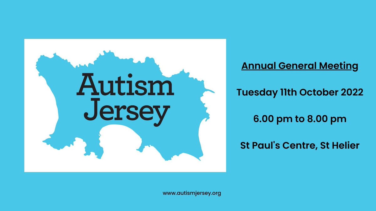 Autism Jersey would love to see you at their AGM on Tuesday 11th October, 6.00 pm at St Paul's Centre, Dumaresq Street, St Helier, Jersey💙