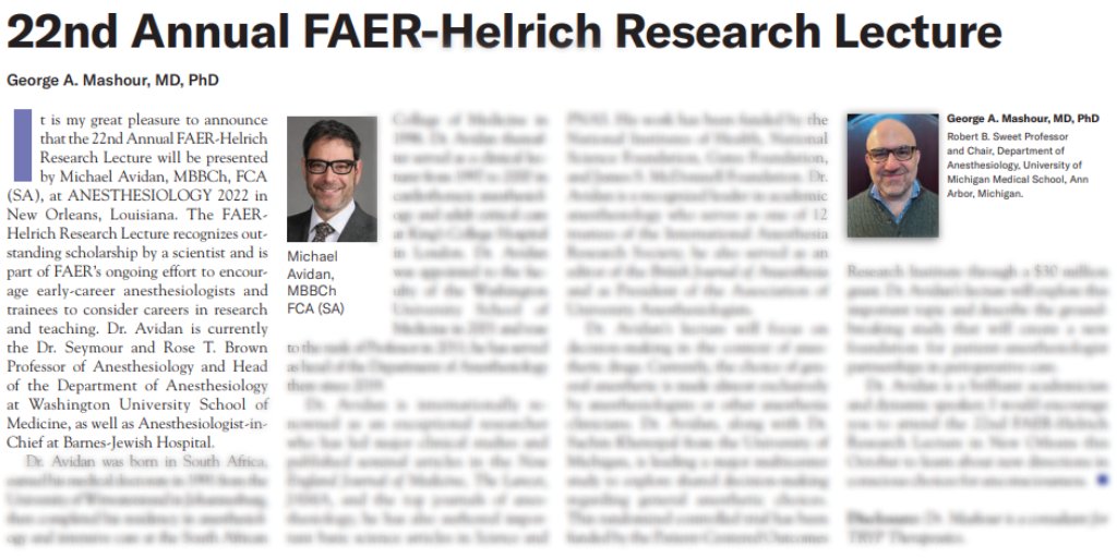 pubs.asahq.org/monitor/articl… FAER is thrilled to have Dr Michael Avidan, Head of #Anesthesiology at @WashUanesthesia, as our 22nd Annual FAER-Helrich #Research Lecturer! Learn more about Dr Avidan in the @ASAMonitor announcement & join us for his lecture @ #ANES22! @avidan_michael