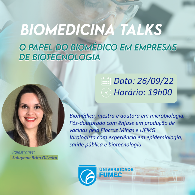 fumec's tweet photo. No dia 26 de setembro vai acontecer o Biomedicina Talks, que contará com a palestra "O papel do Biomédico em empresas de Biotecnologia" ministrada por Sabrynna Brito Oliveira.
O evento é gratuito, online e as inscrições podem ser feitas pelo link: https://t.co/B1BDcjzG0m https://t.co/VjAk9MPZ5M