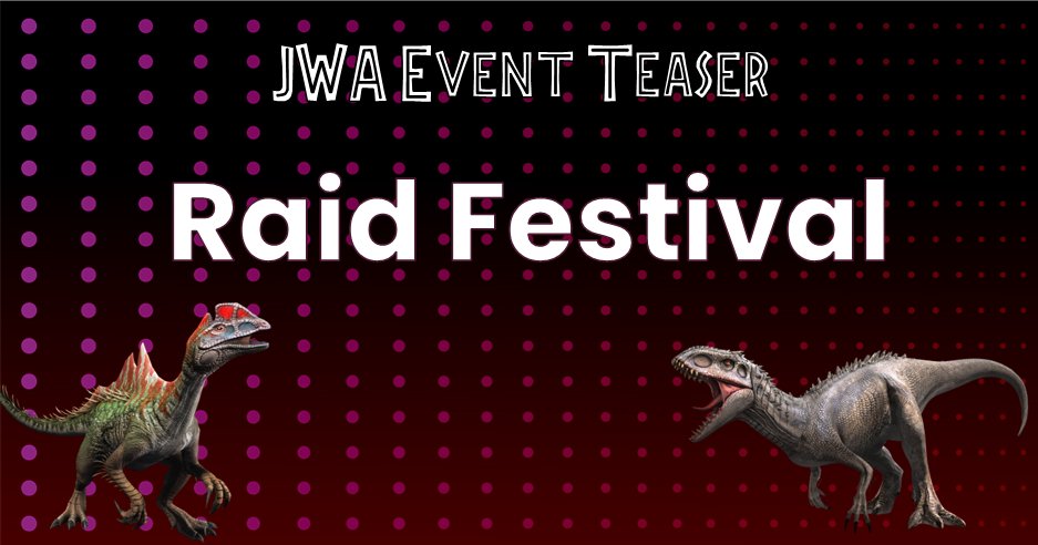 Explorers! we have information on next week's event and it includes the return of some raids! 

gamepress.gg/jurassicworlda…