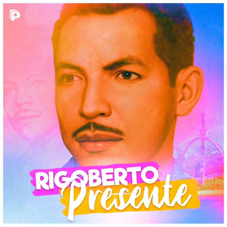 #RigobertoPresente