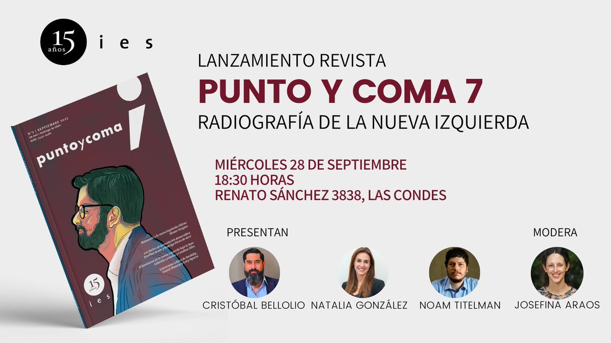 ieschile's tweet photo. [LANZAMIENTO] El miércoles 28/9, a las 18:30h, realizaremos el lanzamiento del nuevo número de la revista Punto y coma, cuyo tema central es una radiografía a la nueva izquierda. Presentan @cbellolio @natigonzalez_b y @NoamTitelman. Modera Josefina Araos.

https://t.co/Ai4xEweHII https://t.co/swyvd8ejgd