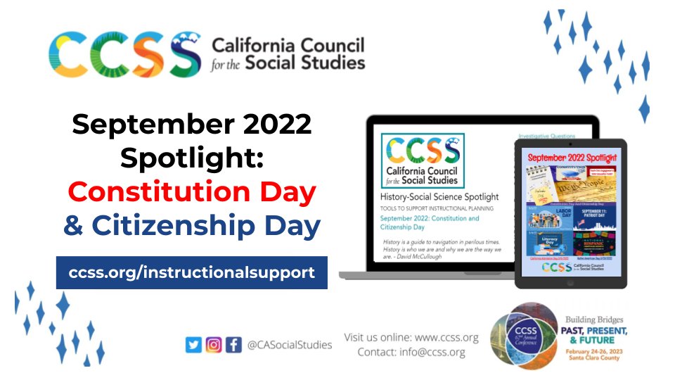 #ConstitutionDay & #CitizenshipDay CCSS Spotlight tinyurl.com/CCSS2022Septem…
feat. #HighSchoolVoterEducationWeeks #StateSealofCivicEngagement #NationalHispanicHeritageMonth

Submit a #CCSS23 conference presentation proposal by 10/1 
ccss.org/call-for-propo… @CaEdHSS @POWofDemocracy
