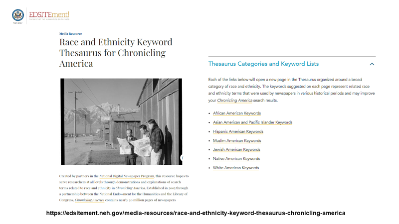 Race &amp; Ethnicity Keyword Thesaurus for <a href="/ChronAmLOC/">Chronicling America Historic Newspapers</a>  by <a href="/NEHgov/">National Endowment for the Humanities</a> Intern Samantha Gilmore <a href="/unlenglish/">UNL Department of English</a> 
Thx to friends <a href="/LC_Labs/">LC Labs</a> <a href="/EDSITEment/">EDSITEment</a>, as well as <a href="/SarahHSalter/">sarah salter</a> <a href="/jimccasey1/">Jim Casey</a> <a href="/jgob/">Dr. Joshua Ortiz Baco</a> <a href="/heykimtoney/">Kimberly Toney</a> @ClevelandKimchi @hralperta <a href="/jgob/">Dr. Joshua Ortiz Baco</a> <a href="/jeschollaert/">Jenny Schollaert</a>  &amp; Edlie Wong 
neh.gov/blog/race-and-…