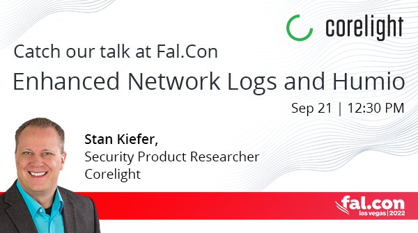 corelight_inc's tweet photo. Join Corelight's Stan Kiefer in Ironwood 4 at 12:30 p.m. ET at @CrowdStrike's #FalCon2022 for “There Has to Be More: Enhanced Network Logs and Humio" (@MeetHumio). Swing by booth #1410 for more: https://t.co/6Z5fdCGQ46 #CrowdStrike #DFIR #NetworkSecurity #XDR #IncidentResponse https://t.co/wEuEaMtxBp