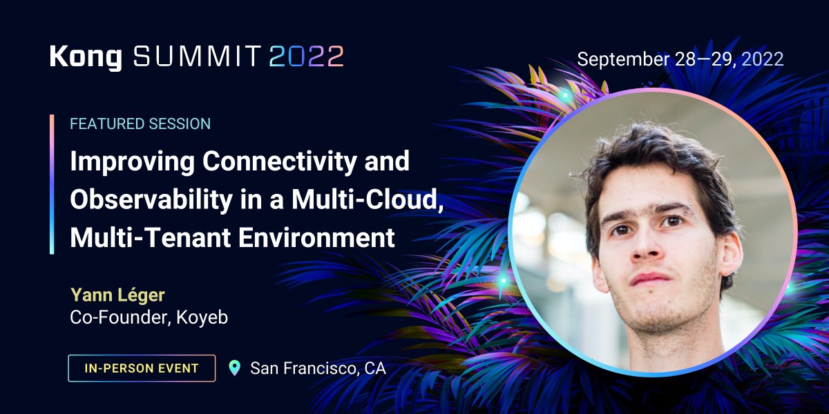 gokoyeb's tweet photo. 🔔 1 week until @kong's #KongSummit2022!

Will we see you there? Hit us up if you want to grab a coffee after our talk! ☕ 🌉 

Get your ticket here 🎟 https://t.co/VpkbRTHlJ4 https://t.co/CSqcj5zFQ9