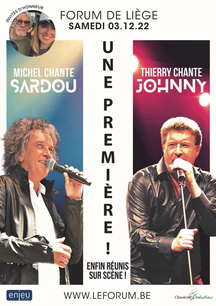Michel et Thierry chantent SARDOU et JOHNNY • le 3/12/22 - réservations : 04/223.18.18 - leforum.be