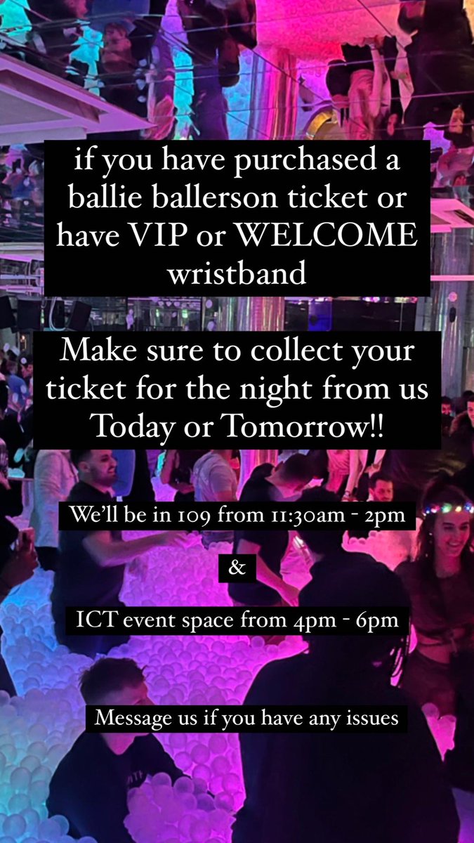 If you’ve purchased a ballie ballerson ticket please see below: