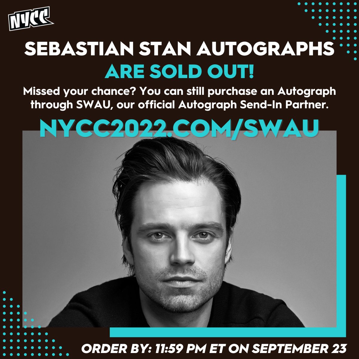 NY_Comic_Con's tweet photo. Sebastian Stan Autographs are SOLD OUT 🚨 There’s still time to grab one through SWAU, our official Autograph Send-In Partner! Your last chance to get something signed by Sebastian Stan ends at 11:59 PM ET on Friday, Sept. 23. Buy yours now: https://t.co/jibj5hPB9y https://t.co/rnHsQ7LxRa
