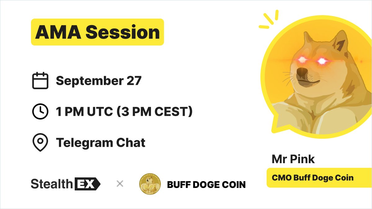 StealthEX (@stealthex_io) on Twitter photo A new AMA on the horizon!
We're having <a href="/buffdogecoin/">Buff Doge Coin</a> over for a nice Telegram chat 🐕
Leave your questions in the comments and tune in to the live #BUFFDOGE TG session on Sept. 27th ❤️🔥
👉 t.me/StealthEX_io
3 best questions share 15B $DOGECOIN 💰
stealthex.io/?to=dogecoin A new AMA on the horizon!
We're having <a href="/buffdogecoin/">Buff Doge Coin</a> over for a nice Telegram chat 🐕
Leave your questions in the comments and tune in to the live #BUFFDOGE TG session on Sept. 27th ❤️🔥
👉 t.me/StealthEX_io
3 best questions share 15B $DOGECOIN 💰
stealthex.io/?to=dogecoin