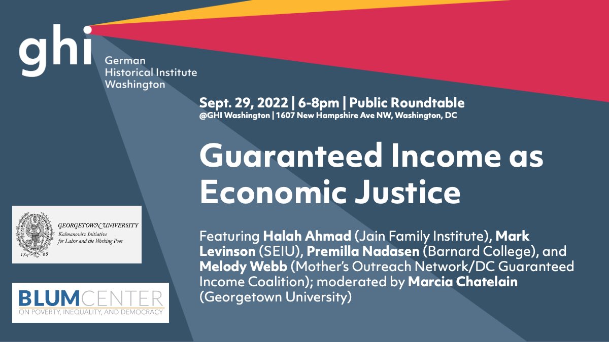 „Guaranteed Income as Economic Justice“ - Public Roundtable Event in Washington, D.C. / More: ghi-dc.org/events/event/d…