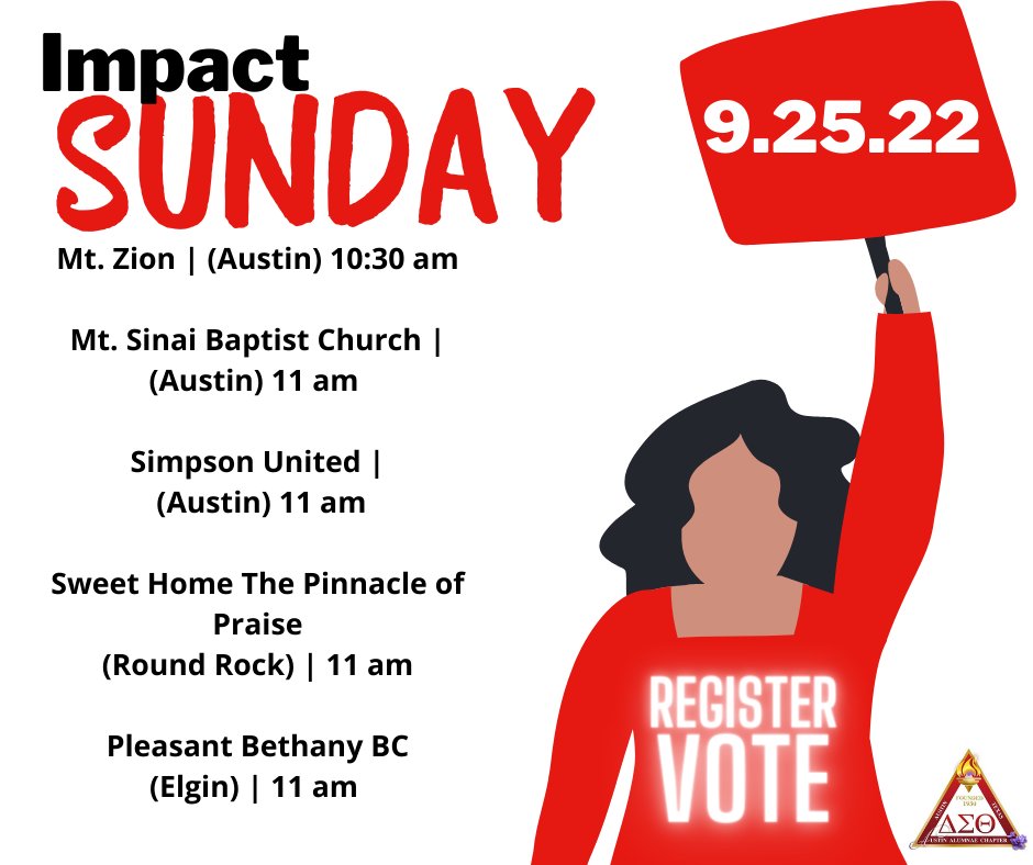Pray and Vote and Vote and Pray! The ladies of Austin Alumnae Chapter of Delta Sigma Theta Sorority, Inc. invite you to join us in worship and voter registration on Sunday, September 25th. #DST1913 #DSTATX1930 #PowerInOurVoice #ElevatingOurImpact #EmpoweringOurCommunities