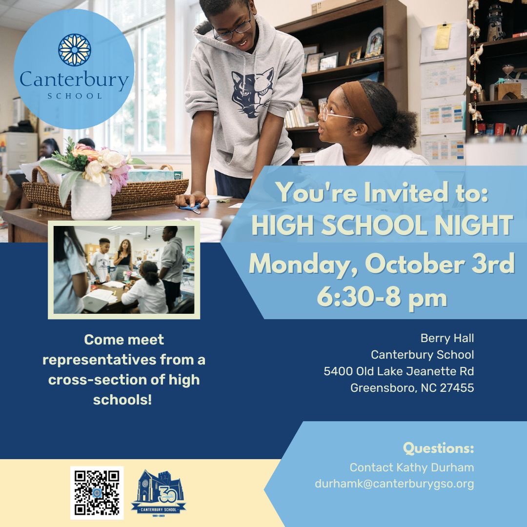 Join us on Oct. 3 for High School Night <a href="/CanterburyGso/">The Canterbury School</a> ! This free event provides students and their families a comprehensive overview of high school options. We hope to see you there!