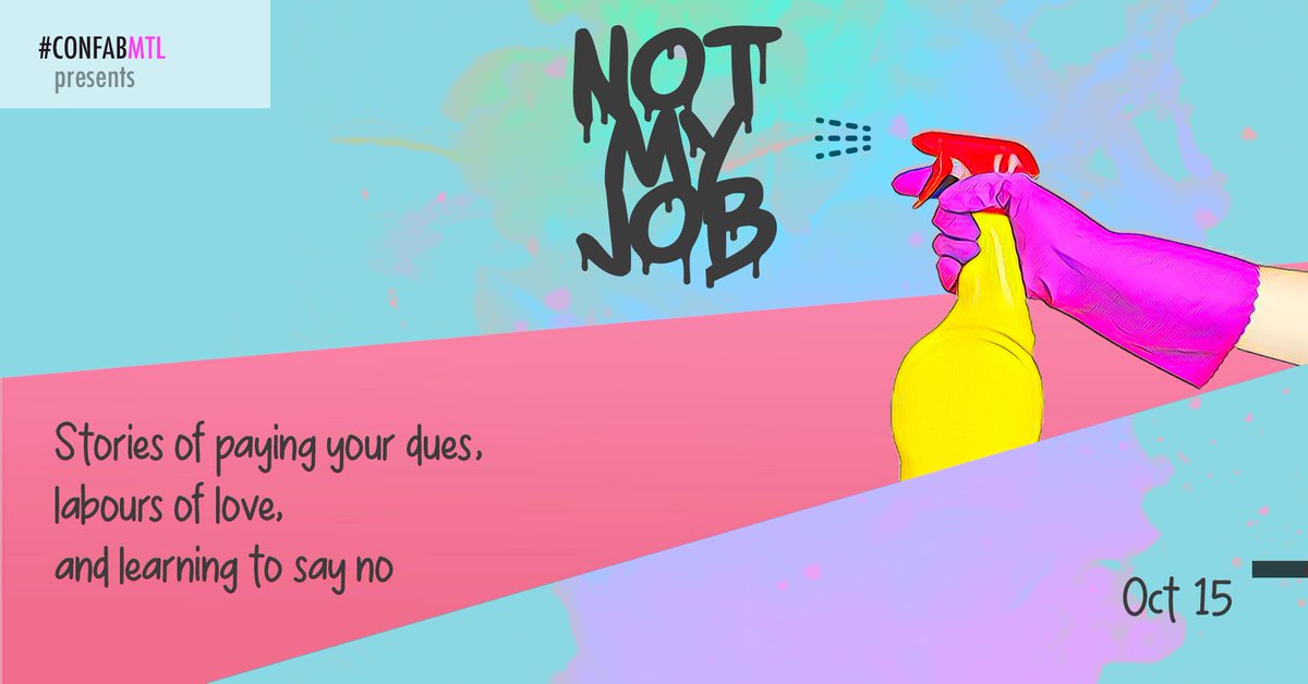 📣 Call for pitches!! 📥 Do you have a story about a job that just wasn't for you? Confabulation returns to the Mainline Theatre October 15th with Not My Job: stories of paying your dues, labours of love, and learning to say no. Send us your story at confabulation.ca/contact!