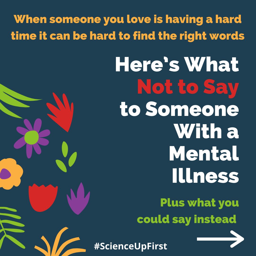 ScienceUpFirst's tweet photo. 1 out of 5 Canadians will experience a mental illness at some point in their life. 

It can be hard to find the right words, and the last thing we want is saying things that will do more harm than good. 

Here are a couple of thing we should avoid 👇

#ScienceUpFirst

🧵[1/10] https://t.co/vWnzNlA0Rk