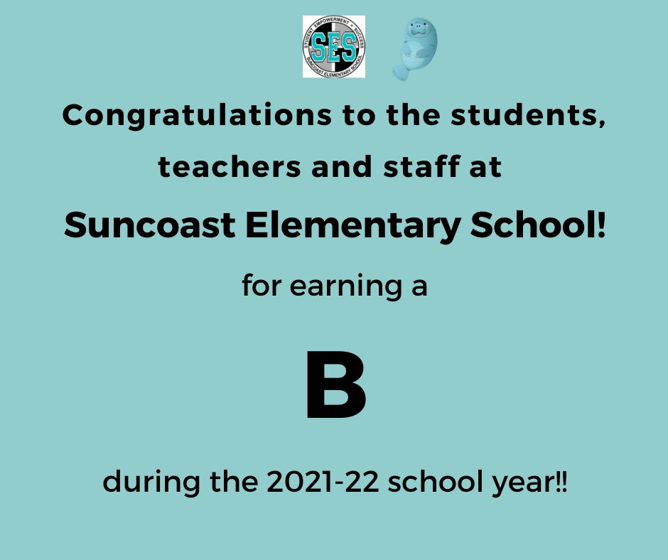 HernandoSchools's tweet image. When the 2022-23 school grades were given this summer, Suncoast Elementary received an &quot;I&quot; (incomplete) due to school&apos;s box of FSA tests went missing en route. Since found and scored by the state, Suncoast officially received their B grade! 
DEFINITELY worth the wait!
