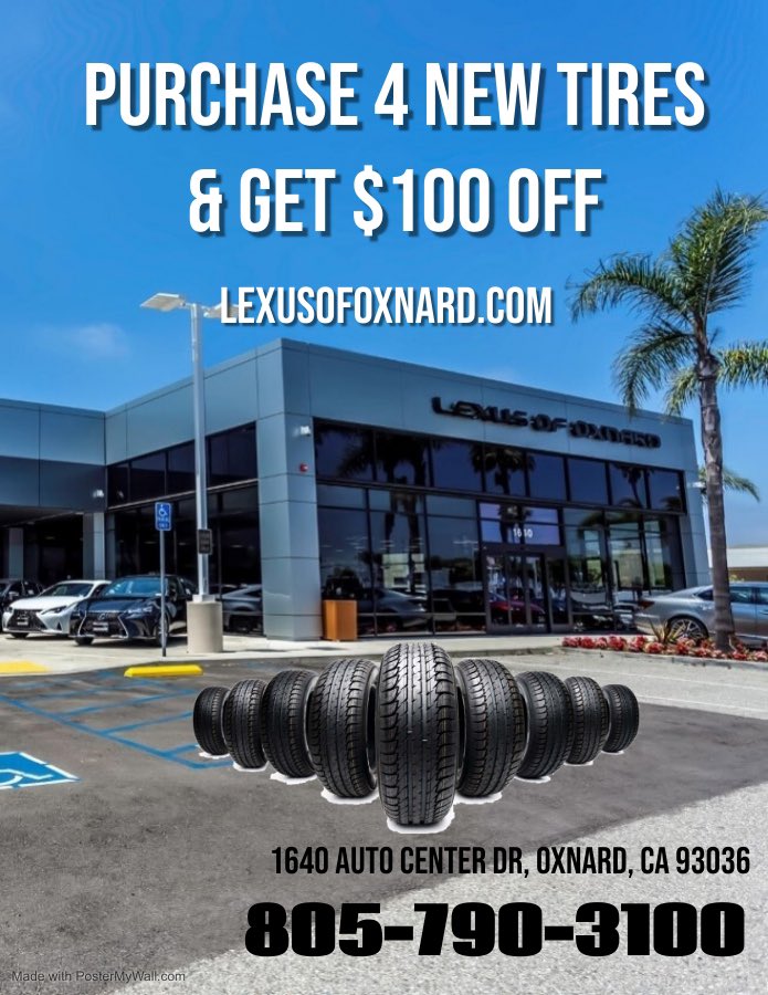 Lexus Tire Sale

$100 OFF Any Set of 4 New Eligible Tires

lexusofoxnard.com

Service Text (805)204-4206.
 #newtires #lexustiresale #sale #savings #deals #service #parts #oem #shoponline #dchlexusofoxnard #discountedtires #service #autocare #Oxnard #Ventura #LosAngeles