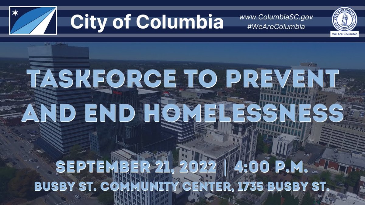 The Task Force to Prevent & End Homelessness will conduct a meeting on Today, Wednesday, September 21 at 4:00 p.m. at Busby Street Community Center. To view the meeting, click here: bit.ly/3Bv6e2N #WeAreColumbia