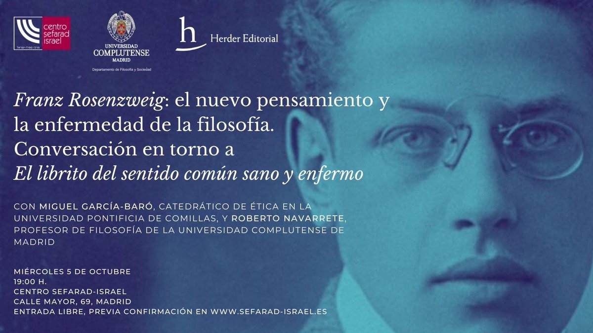 robenavarrete's tweet photo. Conversación en torno al #Librito de Franz Rosenzweig, próximo 5.10 a las 19h.
@SefaradIsrael
@herderbarcelona
@dpto_ucm
@GHyOP_UCM
@FilosofiaUCM https://t.co/0BFoUXPSHP