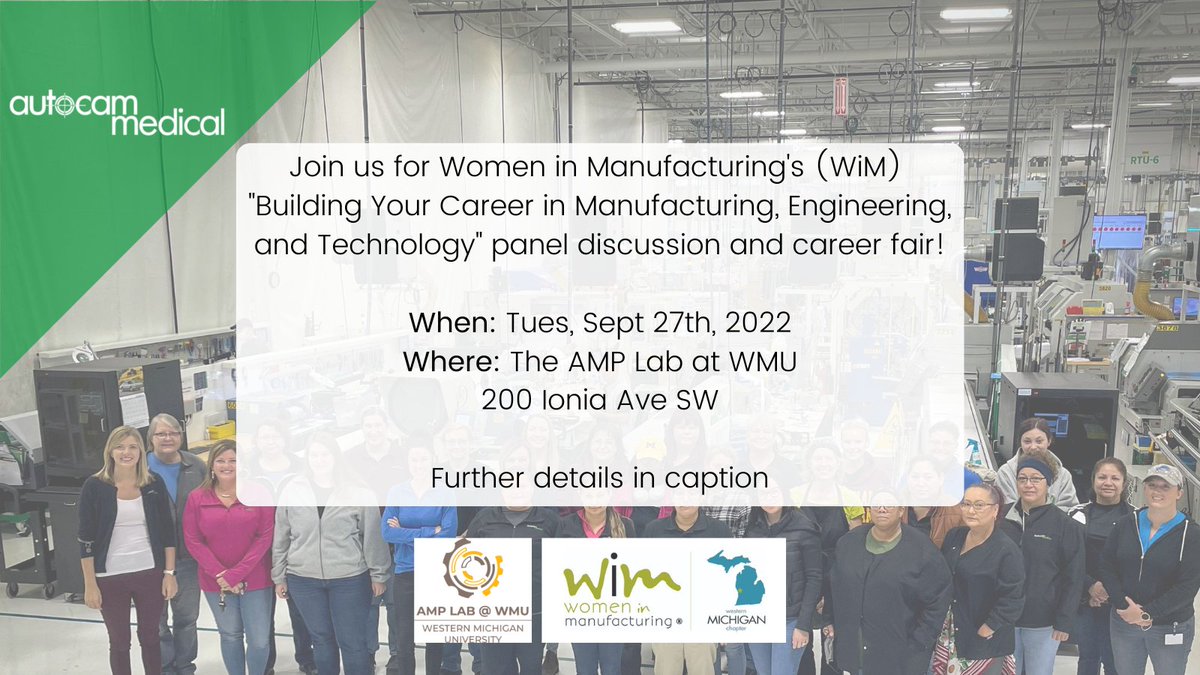 We are looking forward to hearing Autocam Medical’s own Sara McMurray, VP of Sales and Marketing, as she speaks on a panel at the <a href="/WesternMichU/">Western Michigan University</a> AMP Lab in partnership with <a href="/WomeninMFG/">Women In Manufacturing (WIM)</a>.

To learn more about this amazing event on Sept 27, 2022, check out: lnkd.in/g3JdPtXX